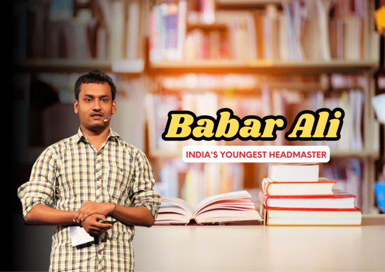Babar Ali – India’s Youngest Headmaster | A Revolution in Rural Education